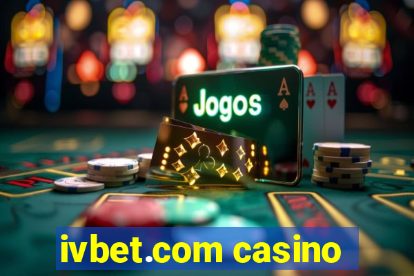 ivbet.com casino